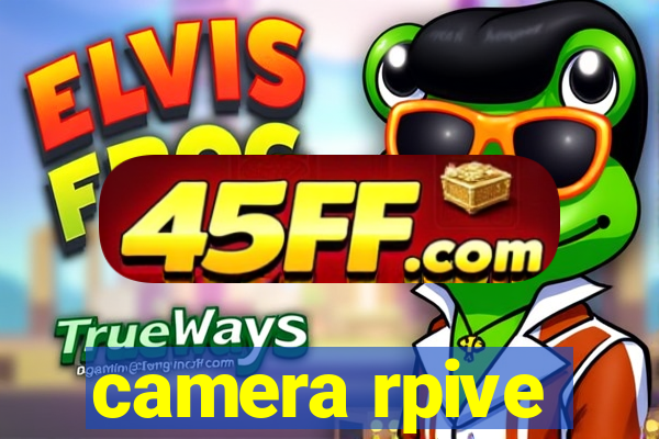camera rpive